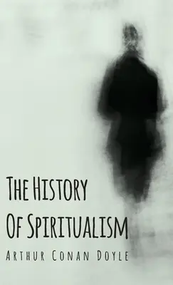 A spiritizmus története - The History of Spiritualism