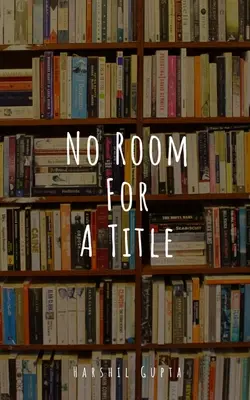 Nincs hely a címnek - No Room For A Title