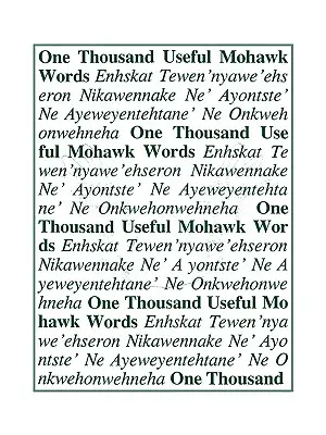 Ezer hasznos mohawk szó - One Thousand Useful Mohawk Words