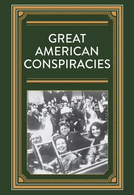 Nagy amerikai összeesküvések - Great American Conspiracies