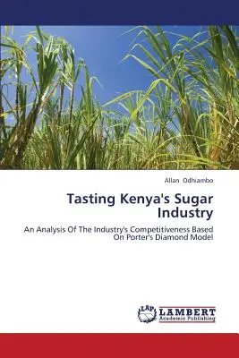 A kenyai cukoripar kóstolója - Tasting Kenya's Sugar Industry