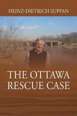 Az ottawai mentőakció - The Ottawa Rescue Case