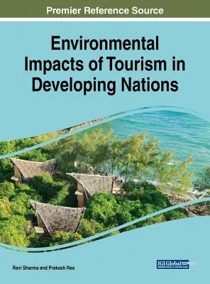 A turizmus környezeti hatásai a fejlődő országokban - Environmental Impacts of Tourism in Developing Nations