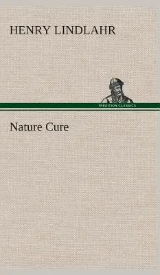 Természetgyógyászat - Nature Cure