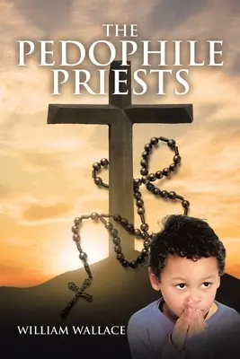 A pedofil papok - The Pedophile Priests