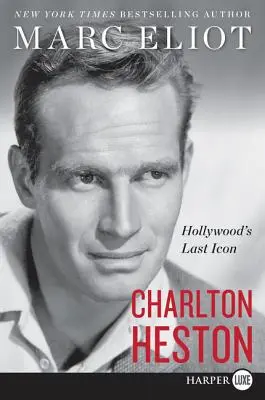 Charlton Heston: Hollywood utolsó ikonja - Charlton Heston: Hollywood's Last Icon