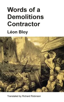 Egy bontási vállalkozó szavai - Words of a Demolitions Contractor