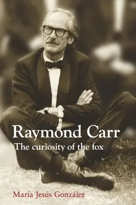 Raymond Carr: A róka kíváncsisága - Raymond Carr: The Curiosity of the Fox