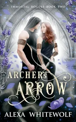 Archer's Arrow: A görög és északi mitológia paranormális romantikus regénye - Archer's Arrow: A Greek and Norse Mythology Paranormal Romance