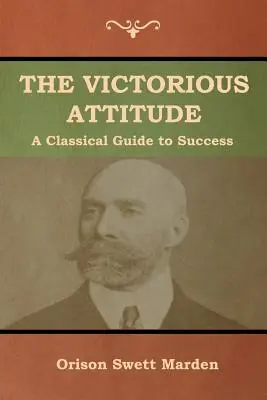 A győztes hozzáállás - The Victorious Attitude