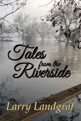 Mesék a folyópartról - Tales from the Riverside