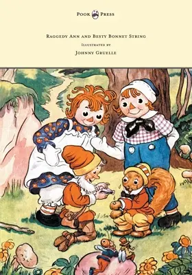 Raggedy Ann és Betsy Bonnet String - Illusztrálta Johnny Gruelle - Raggedy Ann and Betsy Bonnet String - Illustrated by Johnny Gruelle