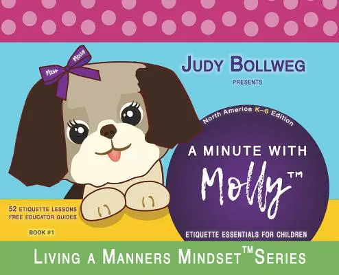 Egy perc Mollyval: Etikett alapvetések gyerekeknek - A Minute with Molly: Etiquette Essentials for Children