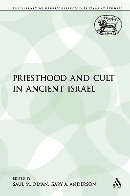 Papság és kultusz az ókori Izraelben - Priesthood and Cult in Ancient Israel