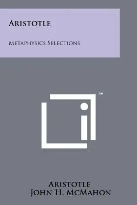 Arisztotelész: Metafizika Válogatások - Aristotle: Metaphysics Selections