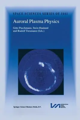 Aurorális plazmafizika - Auroral Plasma Physics