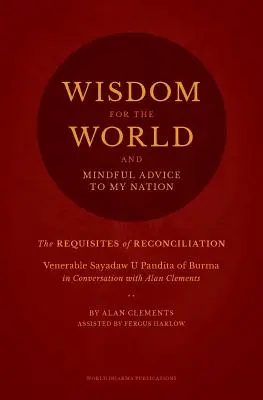 Bölcsesség a világnak: A megbékélés feltételei - Wisdom for the World: The Requisites of Reconciliation