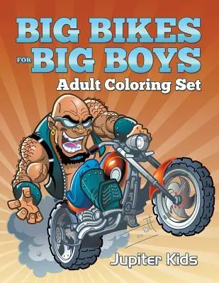 Big Bikes For Big Boys: Felnőtt színező készlet - Big Bikes For Big Boys: Adult Coloring Set