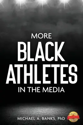 További fekete sportolók a médiában - More Black Athletes in the Media