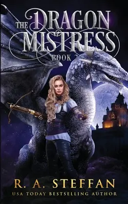 A sárkány úrnője: Könyv 2. - The Dragon Mistress: Book 2