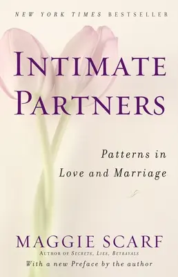 Intim partnerek: A szerelem és a házasság mintái - Intimate Partners: Patterns in Love and Marriage