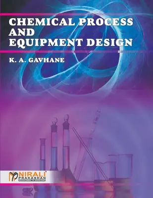 Kémiai folyamatok és berendezések tervezése - Chemical Process and Equipment Design