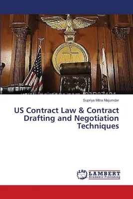 Amerikai szerződési jog és szerződésszerkesztési és tárgyalási technikák - US Contract Law & Contract Drafting and Negotiation Techniques