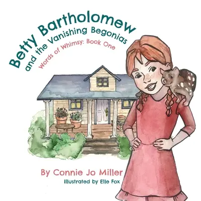 Betty Bartholomew és az eltűnő begóniák - Betty Bartholomew and the Vanishing Begonias