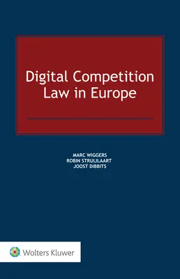 Digitális versenyjog Európában - Digital Competition Law in Europe