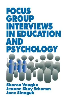 Fókuszcsoportos interjúk az oktatásban és a pszichológiában - Focus Group Interviews in Education and Psychology