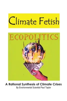 Klímafétis: Ecopolitics - Climate Fetish: Ecopolitics