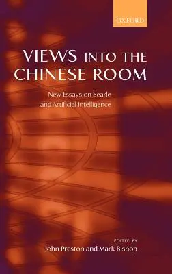 Nézetek a kínai szobába: Searle és a mesterséges intelligencia új esszéi - Views Into the Chinese Room: New Essays on Searle and Artificial Intelligence