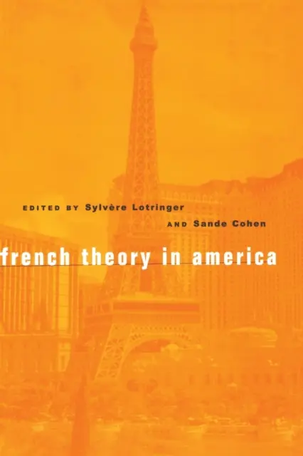 Francia elmélet Amerikában - French Theory in America