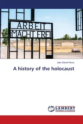 A holokauszt története - A history of the holocaust