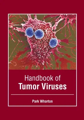 A tumorvírusok kézikönyve - Handbook of Tumor Viruses