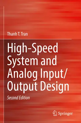 Nagysebességű rendszer és analóg bemeneti/kimeneti tervezés - High-Speed System and Analog Input/Output Design