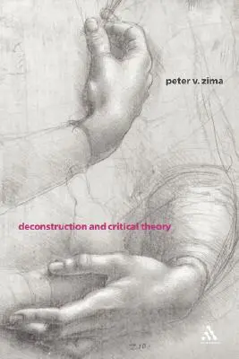 Dekonstrukció és kritikai elmélet - Deconstruction and Critical Theory