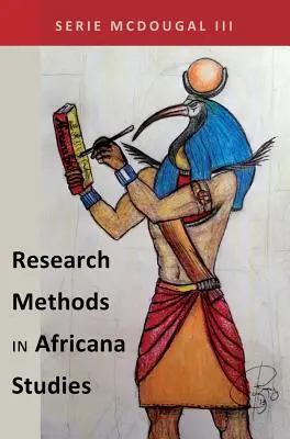 Kutatási módszerek az africana tanulmányokban - Research Methods in Africana Studies