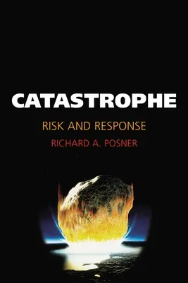 Katasztrófa: Kockázat és reagálás - Catastrophe: Risk and Response