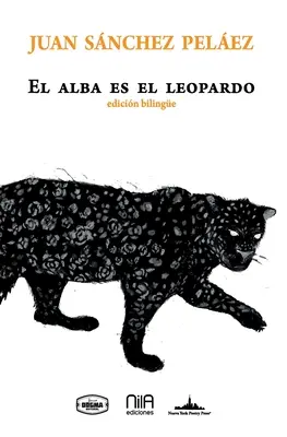 A hajnal a leopárd: Kétnyelvű kiadás - El alba es el leopardo: Bilingual edition