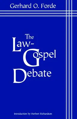 A törvény-evangélium vita: Történelmi fejlődésének értelmezése - The Law-Gospel Debate: An Interpretation of Its Historical Development