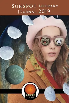 Literární časopis Sunspot 2019: Psaní nového světa - Sunspot Literary Journal 2019: Writing a New World