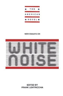 Új esszék: Fehér zaj - New Essays: White Noise