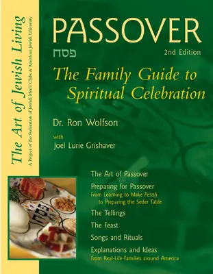 Húsvét (2. kiadás): Családi útmutató a spirituális ünnepléshez - Passover (2nd Edition): The Family Guide to Spiritual Celebration