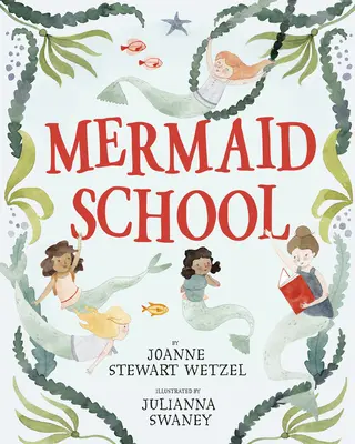 A sellőiskola - Mermaid School