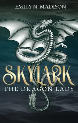 Skylark: A sárkányhölgy - Skylark: The Dragon Lady