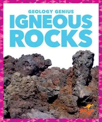 Vulkáni kőzetek - Igneous Rocks