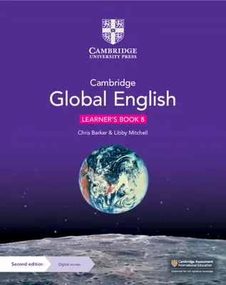 Cambridge Global English Learner's Book 8 digitális hozzáféréssel (1 év): For Cambridge Lower Secondary English as a Second Language (Cambridge alsó tagozatos angol mint második nyelv) - Cambridge Global English Learner's Book 8 with Digital Access (1 Year): For Cambridge Lower Secondary English as a Second Language