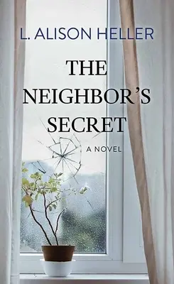 A szomszéd titka - The Neighbor's Secret