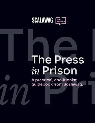 A sajtó a börtönben - The Press in Prison